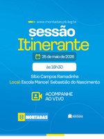 Câmara Municipal de Montadas realizará Sessão Itinerante no Sítio Campos Ramadinha